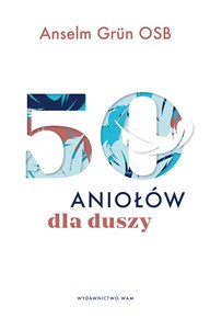 Obrazek 50 aniołów dla duszy