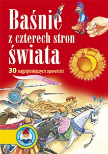 Picture of Baśnie z czterech stron świata 30 najpiękniejszych opowieści