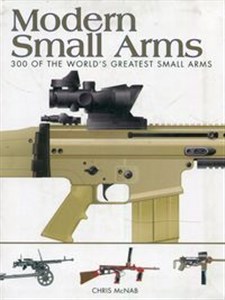 Picture of Modern Small Arms 300 of the world's greatest small arms