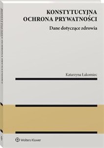 Obrazek Konstytucyjna ochrona prywatności Dane dotyczące zdrowia