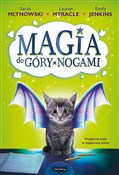 Magia do g... - Sarah Mlynkowski, Lauren Myracle, Emily Jenkins -  foreign books in polish 