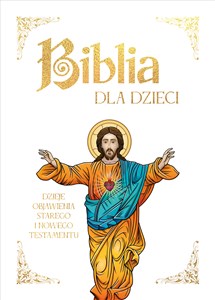 Obrazek Biblia dla dzieci mała Dzieje objawienia Starego i Nowego Testamentu