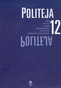 Picture of Politeja 12 Pismo Wydziału Studiów Międzynarodowych i Politycznych Uniwersytetu Jegiellońskiego