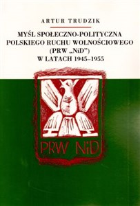 Picture of Myśl społeczno polityczna polskiego ruchu wolnościowego w latach 1945-1955