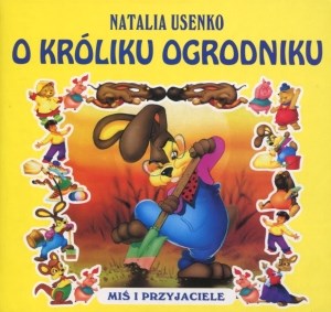 Picture of O króliku ogrodniku Miś i przyjaciele