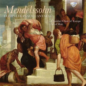 Obrazek Mendelssohn: Complete Psalm Cantatas