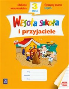 Picture of Wesoła szkoła i przyjaciele 3 Ćwiczymy pisanie Część 5 edukacja wczesnoszkolna