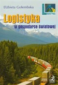 Logistyka ... - Elżbieta Gołembska -  Książka z wysyłką do UK