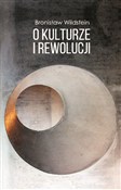 Książka : O kulturze... - Bronisław Wildstein