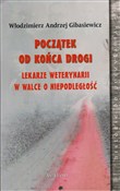 polish book : Początek o... - Włodzimierz Andrzej Gibasiewicz