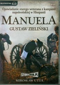 Picture of [Audiobook] Manuela Opowiadanie starego weterana z kampanii napoleońskiej w Hiszpanii