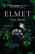 Książka : Elmet - Fiona Mozley