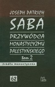 Obrazek Saba przywódca monastycyzmu palestyńskiego