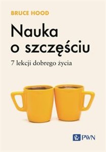 Picture of Nauka o szczęściu. 7 lekcji dobrego życia