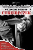 Cukierecze... - Grzegorz Bartos -  foreign books in polish 