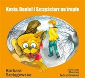 Kasia, Dan... - Barbara Szelągowska -  foreign books in polish 