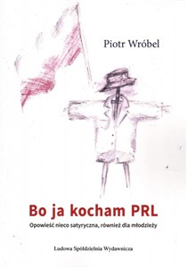 Picture of Bo ja kocham PRL