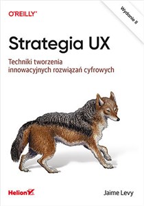 Picture of Strategia UX Techniki tworzenia innowacyjnych rozwiązań cyfrowych