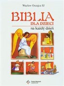 Biblia dla... - Wacław Oszajca -  Książka z wysyłką do UK