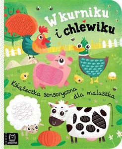 Picture of W kurniku i chlewiku Książeczka sensoryczna dla maluszka