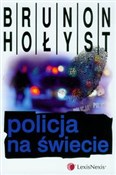 Książka : Policja na... - Brunon Hołyst