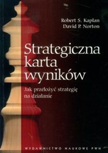 Picture of Strategiczna karta wyników Jak przełożyć strategię na działanie
