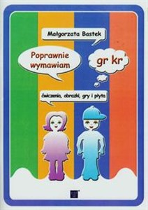 Obrazek Poprawnie wymawiam gr kr + CD ćwiczenia, obrazki, gry i płyta