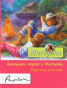 Obrazek Martynka Zaczynam czytać z Martynką Wyprawa pontonem