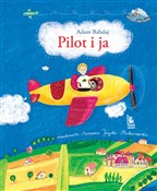 Książka : Pilot i ja... - Adam Bahdaj