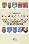 Symbolika ... - Piotr Gołdyn -  foreign books in polish 