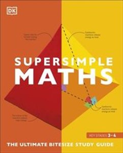 Picture of Super Simple Maths The Ultimate Bitesize Study Guide