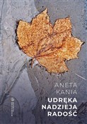 Udręka. Na... - Aneta Kania -  foreign books in polish 
