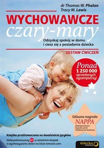 Picture of Wychowawcze czary-mary Odzyskaj spokój w domu i ciesz się z posiadania dziecka. Zestaw ćwiczeń