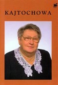 Polska książka : Poezje wyb... - Anna Kajtochowa
