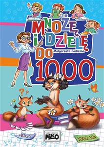 Obrazek Mnożę i dzielę do 1000