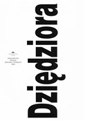 polish book : Dziędziora... - Katarzyna Kasprzak, Jan Dziędziora