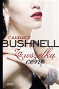 Za wszelką... - Candace Bushnell -  books from Poland