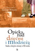 Polska książka : Opieka nad...