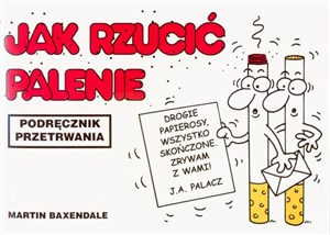 Obrazek Jak rzucić palenie Podręcznik przetrwania