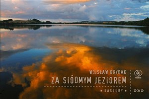 Picture of Za siódmym jeziorem Kaszuby