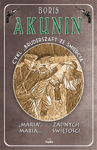 Obrazek Maria, Maria… / Żadnych świętości Bruderszaft ze śmiercią, tom 4