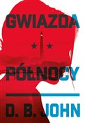 Polska książka : Gwiazda Pó... - D.B. John