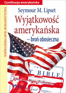 Picture of Wyjątkowość amerykańska - broń obosieczna