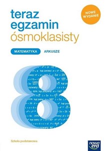Picture of Teraz egzamin ósmoklasisty Matematyka Arkusze egzaminacyjne