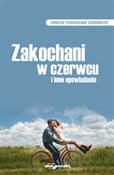 Zakochani ... - Janusz Stanisław Czarnecki -  Książka z wysyłką do UK