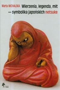 Picture of Wierzenia, legenda, mit - symbolika japońskich netsuke