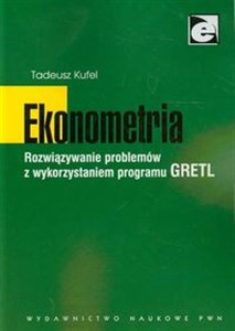 Picture of Ekonometria Rozwiązywanie problemów z wykorzystaniem programu GRETL
