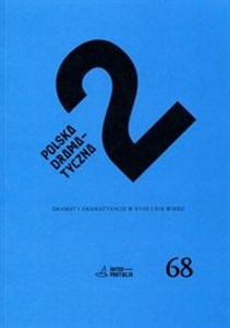 Obrazek Polska dramatyczna 2 Dramat i dramatyzacja w XVIII i XIX wieku