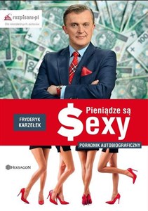 Picture of Pieniądze są sexy Poradnik autobiograficzny