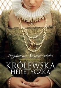 Picture of Królewska heretyczka